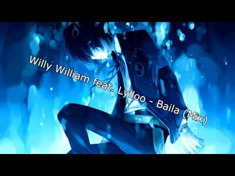 Willy William feat. Lylloo Baila (Mix)