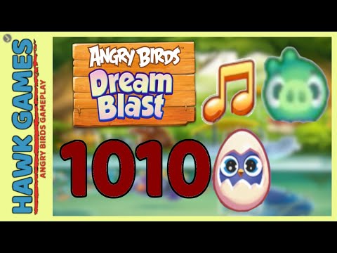 Angry Birds Dream Blast Level 1010 Extreme - Walkthrough, No Boosters