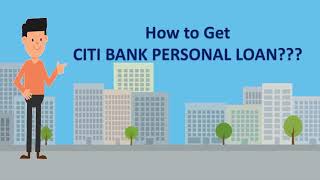 How to Get CITI Bank Personal Loan