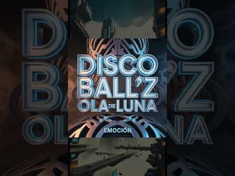 Disco Ball'z & Ola De Luna - Emoción  #housemusic #techhouse #techhousemusic