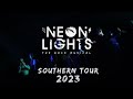 Neon Lights Trailer SOUTHERN TOUR 2023