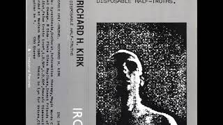 Richard H Kirk  /   Magic Words Command / From Disposable Half Truths