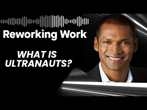 Ultranauts Co-Founder Rajesh Anandan | Reworking Work - YouTube