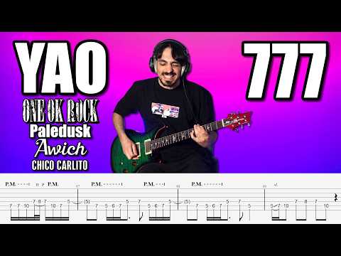 【新曲】「777」 - YAO (Awich x CHICO CARLITO x ONE OK ROCK x Paledusk) Guitar Cover ギター弾いてみた Tabs タブ譜