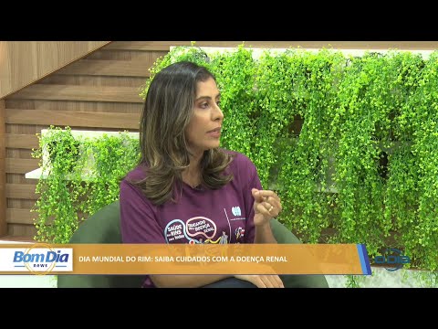 Dia Mundial do Rim: Saiba cuidados com a doença renal 10 03 2022