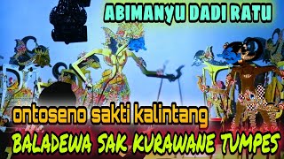 Download lagu abimanyu dadi ratu ontoseno ngulung jagad, baladewa kurawa oncat ndonyo//ki seno nugroho mp3