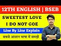 Sweetest Love I Do Not Goe By John Donne Line By Line Explanation In Hindi 12th English Chapter 1