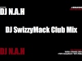 Philly Club Mix [SwizzyMack] - DJ N.A.H