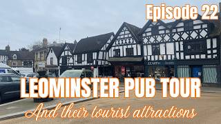 The Leominster Pub Crawl - Pubs, People & Pure Community, This Small Town Just Keeps Giving