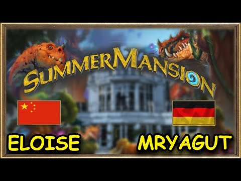 Hearthstone Summer Mansion - Eloise vs MrYagut