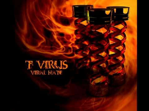 T-Virus - Infection [Psytrance]