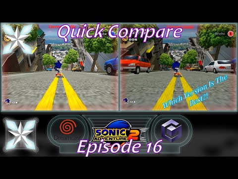 Sonic Adventure 2 Dreamcast Vs GameCube - Quick Compare S2 E7