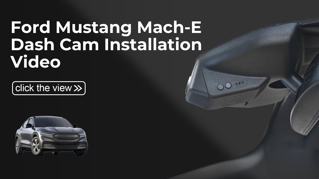  FORD Mustang Mach-E 2021+ Dash Cam 013W Installation Video