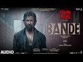Bande (Audio) Vikram Vedha | Hrithik Roshan, Saif Ali Khan | SAM C S, Manoj Muntashir, Sivam