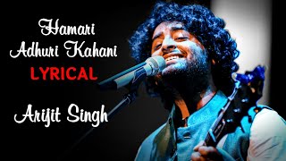 Download lagu Hamari Adhuri Kahani Arijit Singh Jeet Gannguli Em....mp3