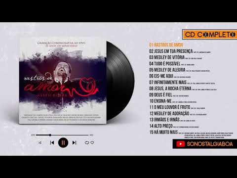 Asaph Borba | 2011 | Rastros de Amor | 35 Anos | CD Completo