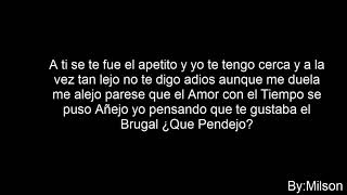 Letra Todo se acabo - El Bra 3.57 Ft JC La Nevula /#Letra