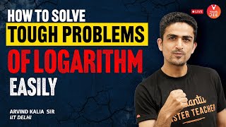 How to Solve Tough Problems of Logarithm Easily? 👌 | Class 11 Maths | JEE 2023 | Arvind Kalia Sir