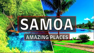 The Top 10 Best Places to Visit in SAMOA | Uncovering SAMOA's Hidden Gems