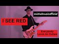 Everybody Loves An Outlaw - I See Red (guitar cover)