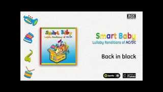 Smart Baby / Lullaby Renditions of AC/DC - Back in black