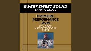 Sweet Sweet Sound (Key-E-Premiere Performance Plus w/o Background Vocals; Low Instrumental Track)