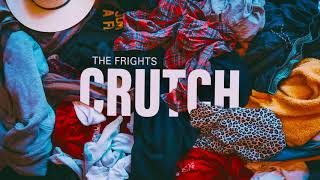 The Frights - Crutch video