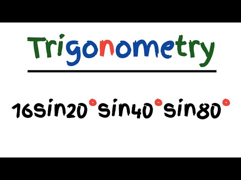 Trigonometry | 16sin20°sin40°sin80°