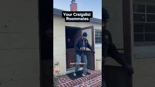 Craigslist roommates (pt 2)