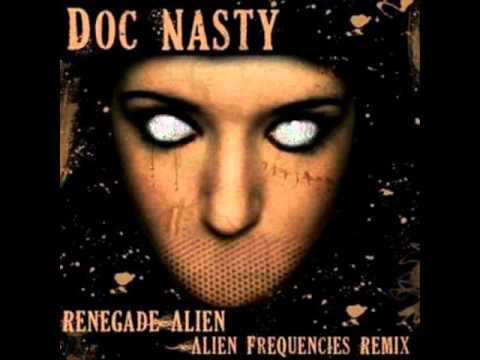 Doc Nasty - Alien Frequencies (Renegade Alien Remix)