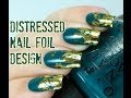 Easy Nail Foil Nail Art - Distressed Gold Nail Foil ...