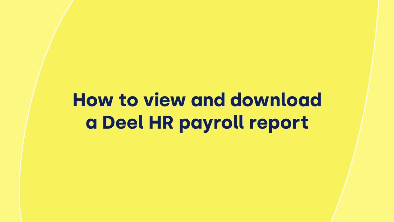 thumbnail for How to view and download a Deel HR payroll report