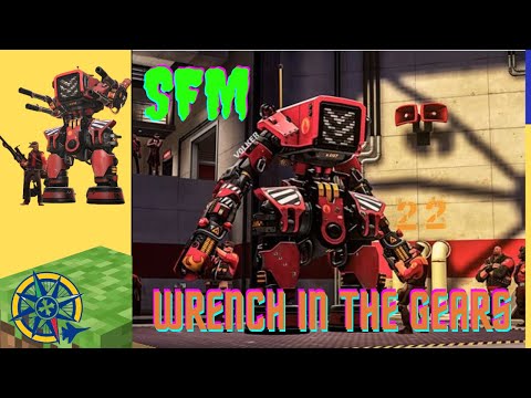 [4K] Wrench SFM Animation | Wrench in the Gears - Extended edition | SFM | Compass JET ☀