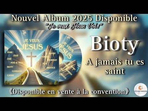 Bioty || A Jamais Tu Es Saint || Cantique 2025 Nouvel Album pour l'œuvre du Gers ||