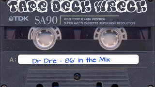 Dr Dre - 86&#39; in the Mix
