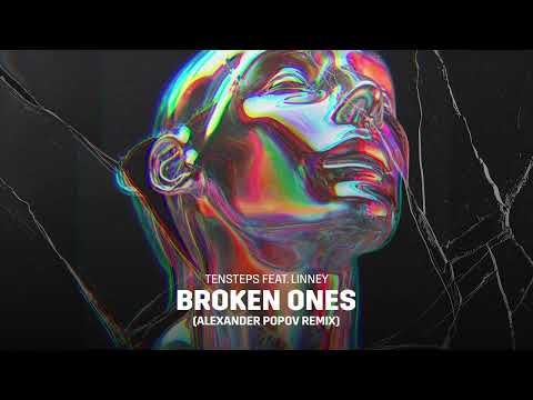 Tensteps feat. Linney - Broken Ones (Alexander Popov Remix)