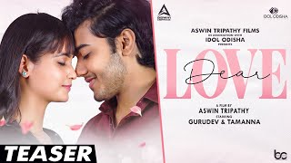 Download lagu DEAR LOVE | Teaser | Gurudev & Tamanna | Aswin Tripathy | ATF - Idol Odisha mp3 Download lagu DEAR LOVE | Teaser | Gurudev & Tamanna | Aswin Tripathy | ATF - Idol Odisha mp3