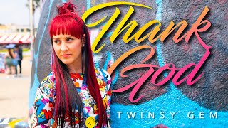 Video Twinsy Gem - Thank God (Official Video)