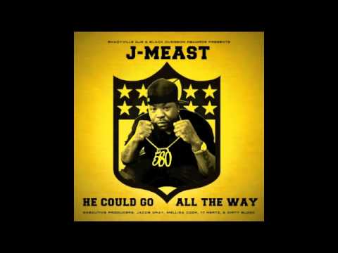 J Meast - She got it ft. Philthy Rich