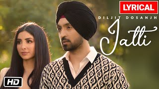Diljit Dosanjh: Jatti Lyrical Video Song | G.O.A.T. | Latest Punjabi Song 2020
