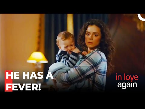 Selim Got Sick! - In Love Again