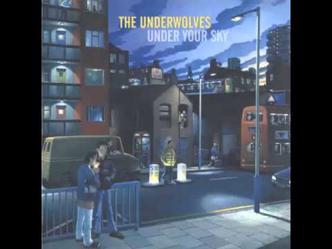 Underwolves - Under Your Sky