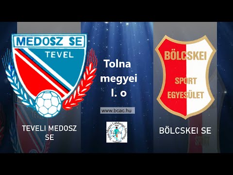TEVELI MEDOSZ SE - BÖLCSKEI SE   0 - 4   (0 - 2)