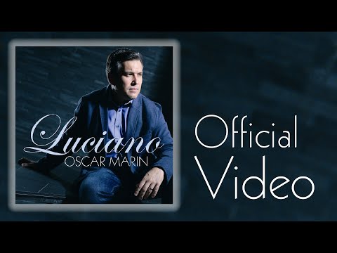 Oscar Marin - Luciano (Official video)