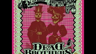 The Dead Brothers - Der Tod Von Basel