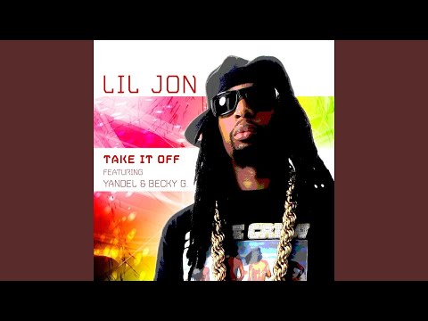 Young Blaze Ft. Lil'jon - Take It Off