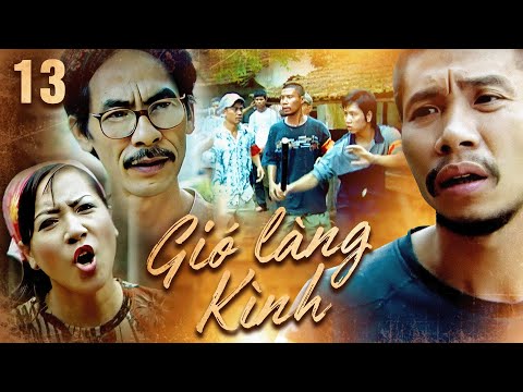 Gió làng Kình - Tập 13 | Phim Việt Nam xưa hay nhất | Phim miền Bắc xưa | Phim ngày xưa hay | VTV