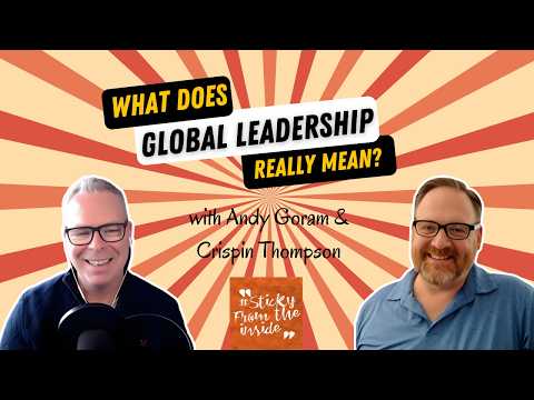 What Does Global Leadership Really Mean? — video featuring Crispin Thompson
