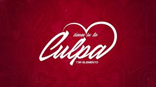 Tu Tienes La Culpa Lyrics