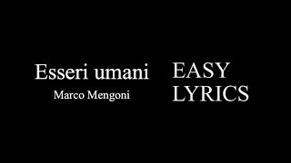 Esseri umani - Marco Mengoni (Lyrics/Testo)